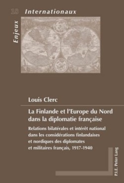 Finlande et l'Europe du Nord dans la diplomatie française