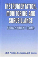 Instrumentation, Monitoring and Surveillance: Embankment Dams