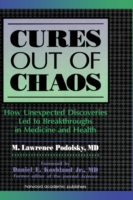 Cures out of Chaos