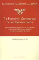 Forgotten Contribution of the Teaching Sisters