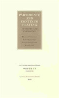 Partimento and Continuo Playing in Theory and in Practice