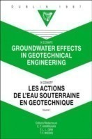 Groundwater effects in geotechnical engineering, volume 1