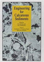 Engineering for Calcareous Sediments Volume 2