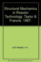 Structural Mechanics in Reactor Technology