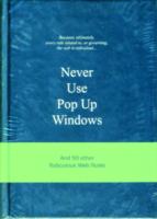 Never Use Pop Up Windows