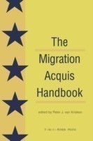 Migration Acquisition Handbook:The Foundation for a Common European Migration Policy