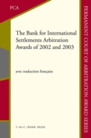 Bank for International Settlements Arbitration Awards of 2002 and 2003