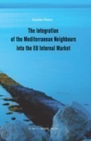 Integration of the Mediterranean Neighbours into the EU Internal Market