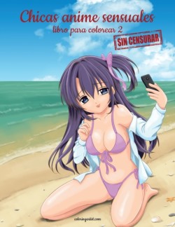 Chicas anime sensuales sin censurar libro para colorear 2