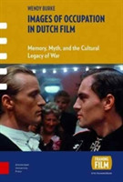 Images of Occupation in Dutch Film