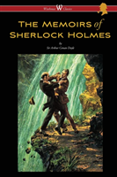 Memoirs of Sherlock Holmes (Wisehouse Classics Edition - with original illustrations by Sidney Paget)