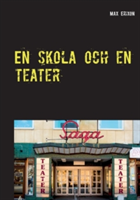 En skola och en teater