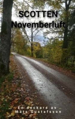 Scotten Novemberluft