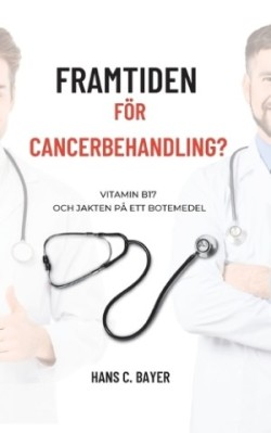 Framtiden för cancerbehandling?