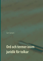 Ord och termer inom juridik för tolkar svenska till persiska och persiska till svenska