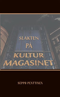 Slakten på Kulturmagasinet