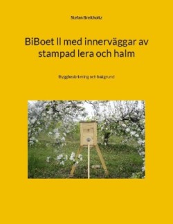 BiBoet ll med innerväggar av stampad lera och halm