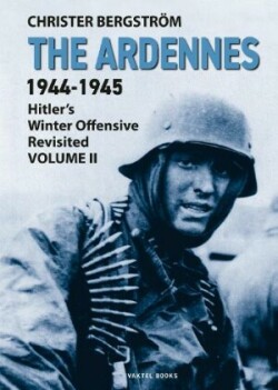 Ardennes 1944-1945 Volume II