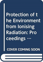 Protection of the Environment from Ionising Radiation
