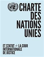 Charte des Nations Unies et Statut de la Cour Internationale de Justice