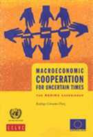 Macroeconomics cooperation for uncertain times