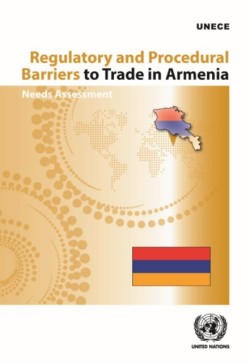 Regulatory and procedural barriers to trade in Armenia