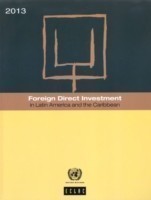 Foreign direct investment in Latin America and the Caribbean 2013