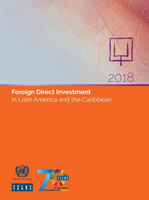 Foreign direct investment in Latin America and the Caribbean 2018