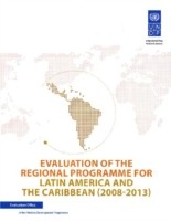 Evaluation of the regional programme for Latin America and the Caribbean (2008-2013)