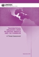 Regional Transnational Organized Crime Threat Assessment: Central America and the Caribbean