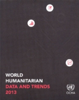 World humanitarian data and trends 2013