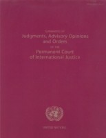 Summaries of Judgments, Advisory Opinions and Orders of the Permanent Court of International Justice