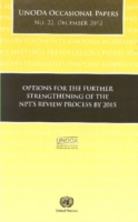 Options for the Further Strengthening of the NPT's Review Process by 2015