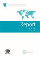 Report of the International Narcotics Control Board for 2015