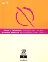 Statistical yearbook for Latin America and the Caribbean 2013