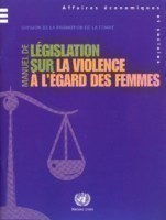Manuel de législation sur la violence à L'égard des femmes