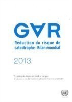 Réduction du risque de catastrophe, Bilan mondial 2013