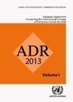 European Agreement Concerning the International Carriage of Dangerous Goods by Road (ADR)