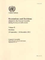 Resolutions and decisions adopted by the General Assembly during its sixty-seventh session