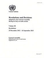 Resolutions and decisions adopted by the General Assembly during its sixty-seventh session