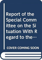 Report of the Special Committee on the Situation with regard to the Implementation of the Declaration on the Granting of Independence to Colonial Countries and Peoples for 2014