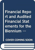 Financial report and audited financial statements for the financial year ended 31 December 2013 and report of the Board of Auditors