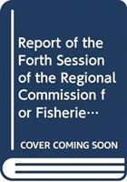 Report of the fourth session of the Regional Commission for Fisheries