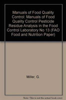 Manuals of Food Quality Control