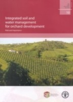 Integrated Soil and Water Management for Orchard Development, Role and Importance