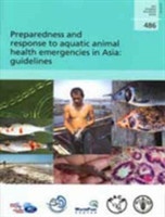 Preparedness and Response to Aquatic Animal Health Emergencies in Asia