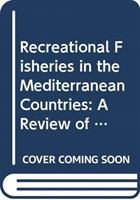 Recreational Fisheries in the Mediterranean Countries