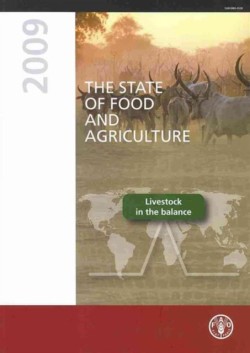 State of Food and Agriculture 2009