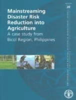 Mainstreaming disaster risk reduction into agriculture