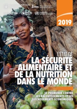 L'État de la Sécurité Alimentaire et de la Nutrition Dans le Monde 2019
